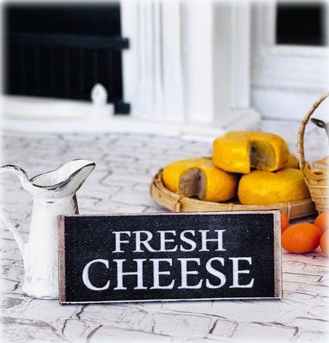 Dollhouse Fresh cheese sign