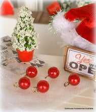 Dollhouse miniature red Christmas baubles