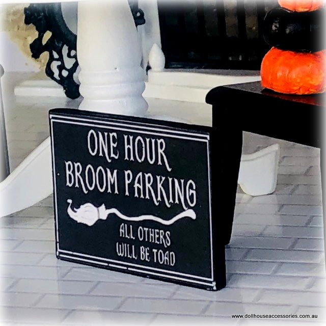 Dollhouse Halloween Broom parking sign