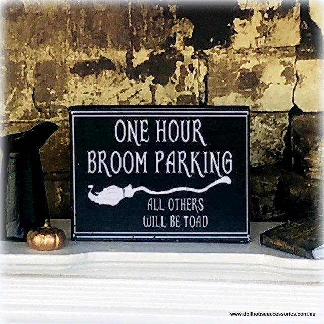 Dollhouse Halloween Broom parking sign