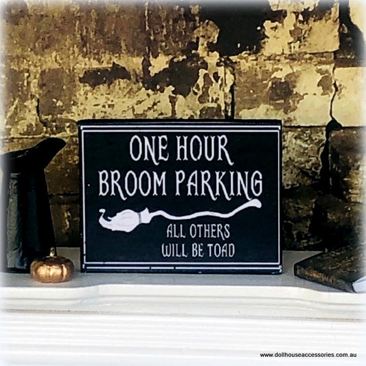Dollhouse Halloween Broom parking sign