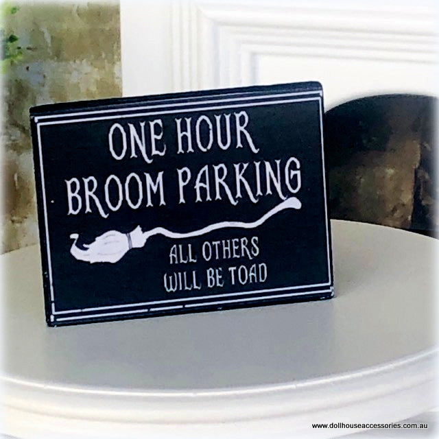 Dollhouse Halloween Broom parking sign