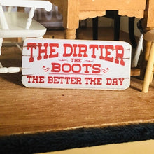 Dirty Boots Sign - Miniature
